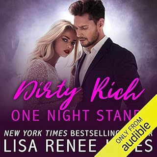 Dirty Rich One Night Stand Audiolibro Por Lisa Renee Jones arte de portada