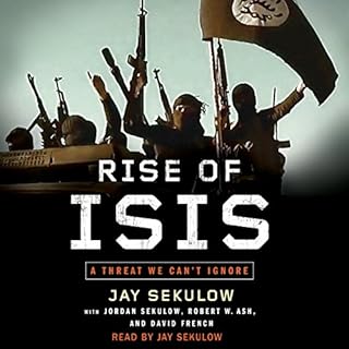 Rise of ISIS Audiobook By Jay Sekulow cover art