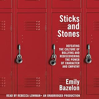 Sticks and Stones Audiolibro Por Emily Bazelon arte de portada