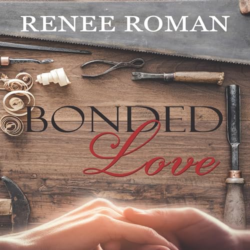 Bonded Love Audiobook By Renee Roman cover art