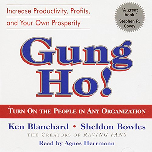 Gung Ho! Audiobook By Sheldon Bowles, Ken Blanchard cover art