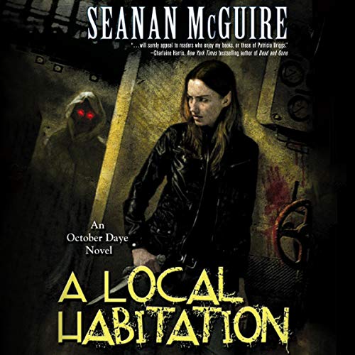 A Local Habitation Audiolibro Por Seanan McGuire arte de portada