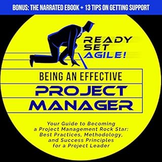 Being an Effective Project Manager Audiolibro Por Ready Set Agile arte de portada