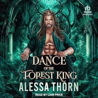 Dance of the Forest King Audiobook By Alessa Thorn cover art