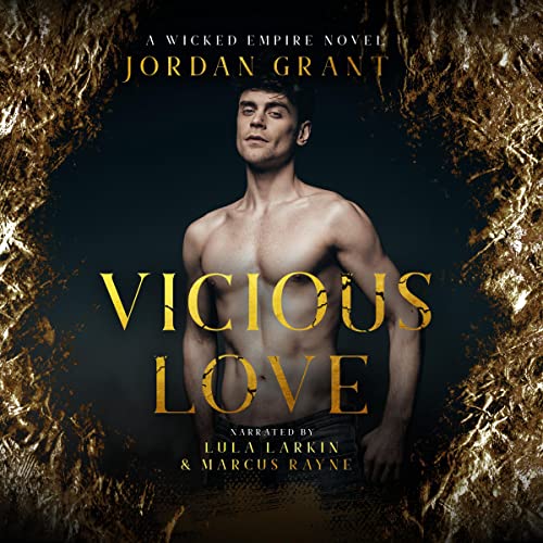 Vicious Love Audiobook By Jordan Grant cover art