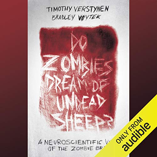 Do Zombies Dream of Undead Sheep? Audiolibro Por Timothy Verstynen, Bradley Voytek arte de portada