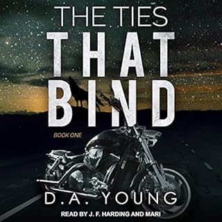 The Ties That Bind, Book 1 Audiobook By D. A. Young cover art