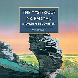 The Mysterious Mr Badman Audiolibro Por W. F. Harvey arte de portada