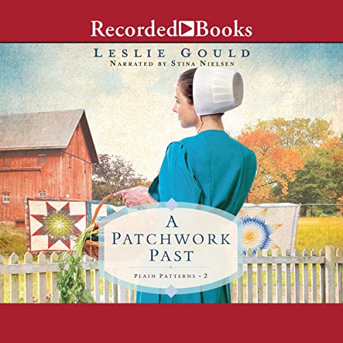 A Patchwork Past Audiolibro Por Leslie Gould arte de portada