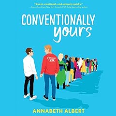 Conventionally Yours Audiobook By Annabeth Albert cover art