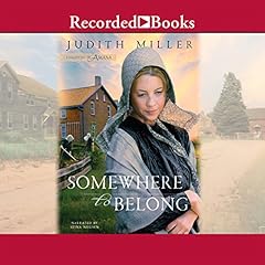 Somewhere to Belong Audiobook By Judith Miller cover art