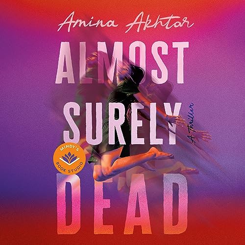 Almost Surely Dead Audiobook By Amina Akhtar, Mindy Kaling - introduction cover art