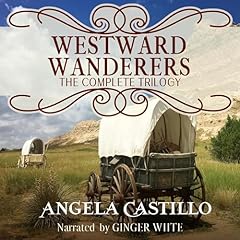 Westward Wanderers: The Complete Trilogy cover art