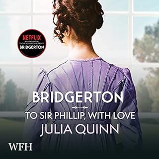 Bridgerton: To Sir Phillip, with Love cover art