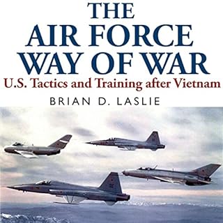 The Air Force Way of War Audiobook By Brian Laslie cover art