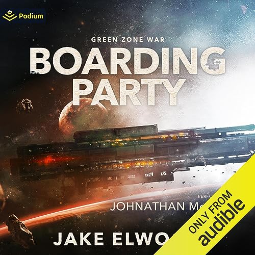 Boarding Party Audiobook By Jake Elwood cover art