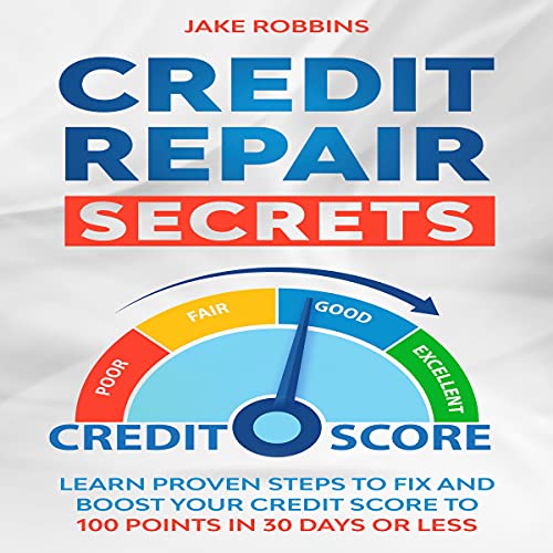 Credit Repair Secrets Audiobook By Jake Robbins cover art