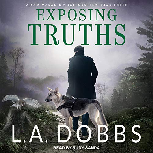 Exposing Truths Audiobook By L. A. Dobbs cover art