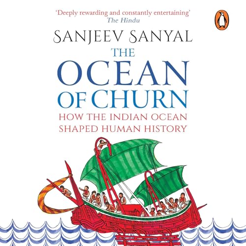 The Ocean of Churn Audiobook By Sanjeev Sanyal cover art