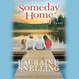 Someday Home Audiobook By Lauraine Snelling cover art