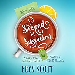 Steeped in Suspicion Audiobook By Eryn Scott cover art