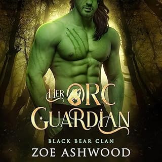 Her Orc Guardian Audiobook By Zoe Ashwood cover art