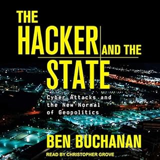 The Hacker and the State Audiolibro Por Ben Buchanan arte de portada