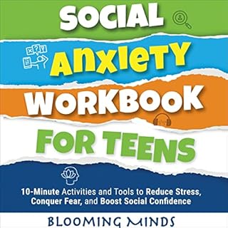 Social Anxiety Workbook for Teens Audiolibro Por Blooming Minds arte de portada