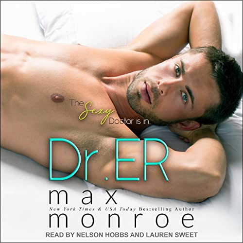 Dr. ER Audiobook By Max Monroe cover art