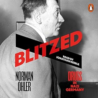 Blitzed Audiolibro Por Norman Ohler, Shaun Whiteside - translator arte de portada