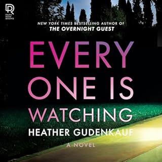 Everyone Is Watching Audiobook By Heather Gudenkauf cover art