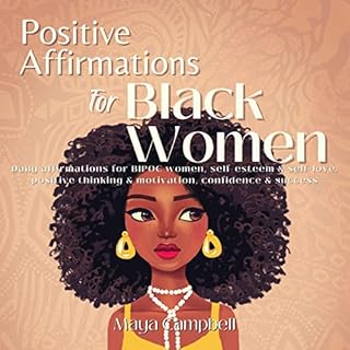 Positive Affirmations for Black Women Audiobook By Maya Campbell cover art