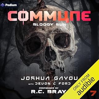 Commune 7: Bloody Sun Audiobook By Joshua Gayou, Devon C. Ford cover art