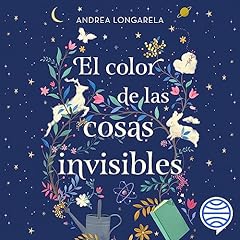 Couverture de El color de las cosas invisibles