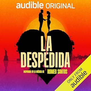 La Despedida [Saying Goodbye] Audiobook By Isabella Victoriano cover art