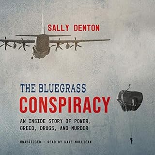 The Bluegrass Conspiracy Audiobook By Sally Denton cover art