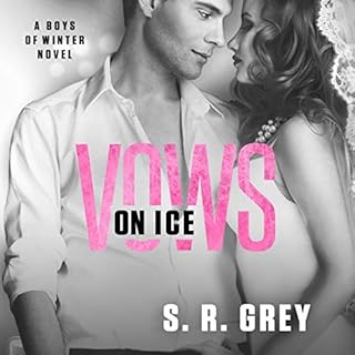 Vows on Ice Audiobook By S. R. Grey cover art