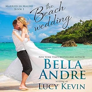 The Beach Wedding Audiolibro Por Bella Andre, Lucy Kevin arte de portada