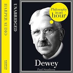 Dewey: Philosophy in an Hour cover art