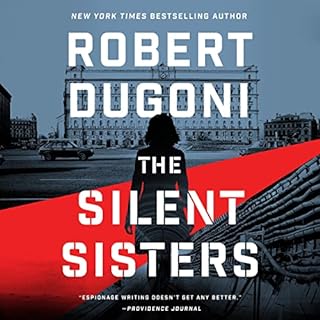 The Silent Sisters Audiolibro Por Robert Dugoni arte de portada