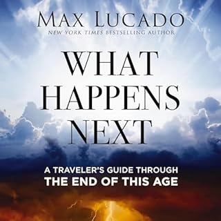 What Happens Next Audiobook By Max Lucado cover art