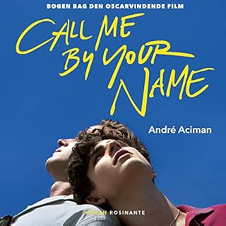 Call Me By Your Name Audiobook By André Aciman cover art