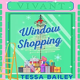 Window Shopping Audiobook By Tessa Bailey cover art