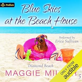 Blue Skies at the Beach House Audiobook By Maggie Miller cover art