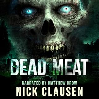 Dead Meat Audiobook By Nick Clausen cover art