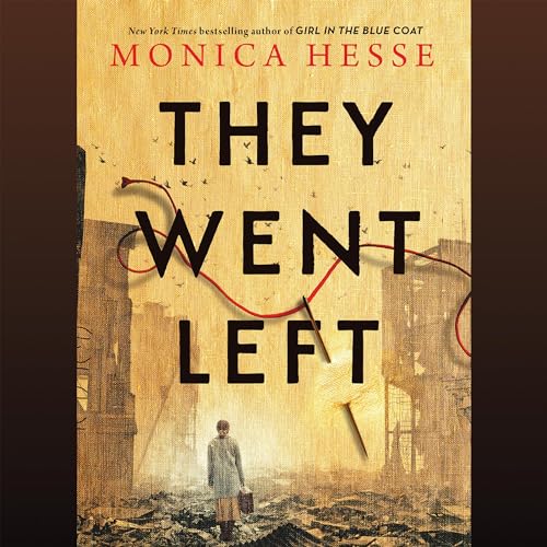 They Went Left Audiobook By Monica Hesse cover art