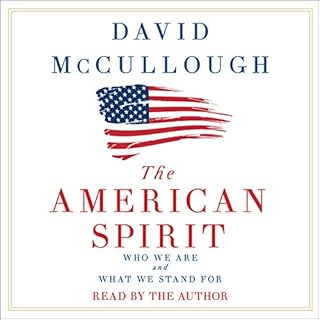 The American Spirit Audiobook By David McCullough cover art