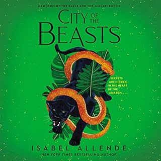 City of the Beasts Audiobook By Isabel Allende cover art