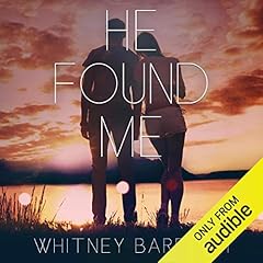 He Found Me Audiolibro Por Whitney Barbetti arte de portada