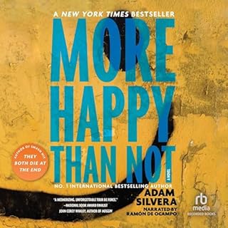 More Happy Than Not Audiobook By Adam Silvera cover art